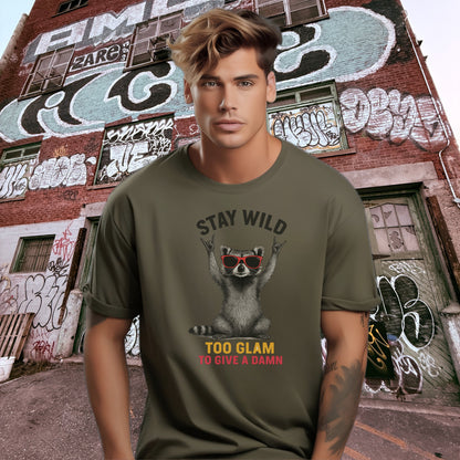 Stay Wild Too Glam To Give A Damn Graphic Tee