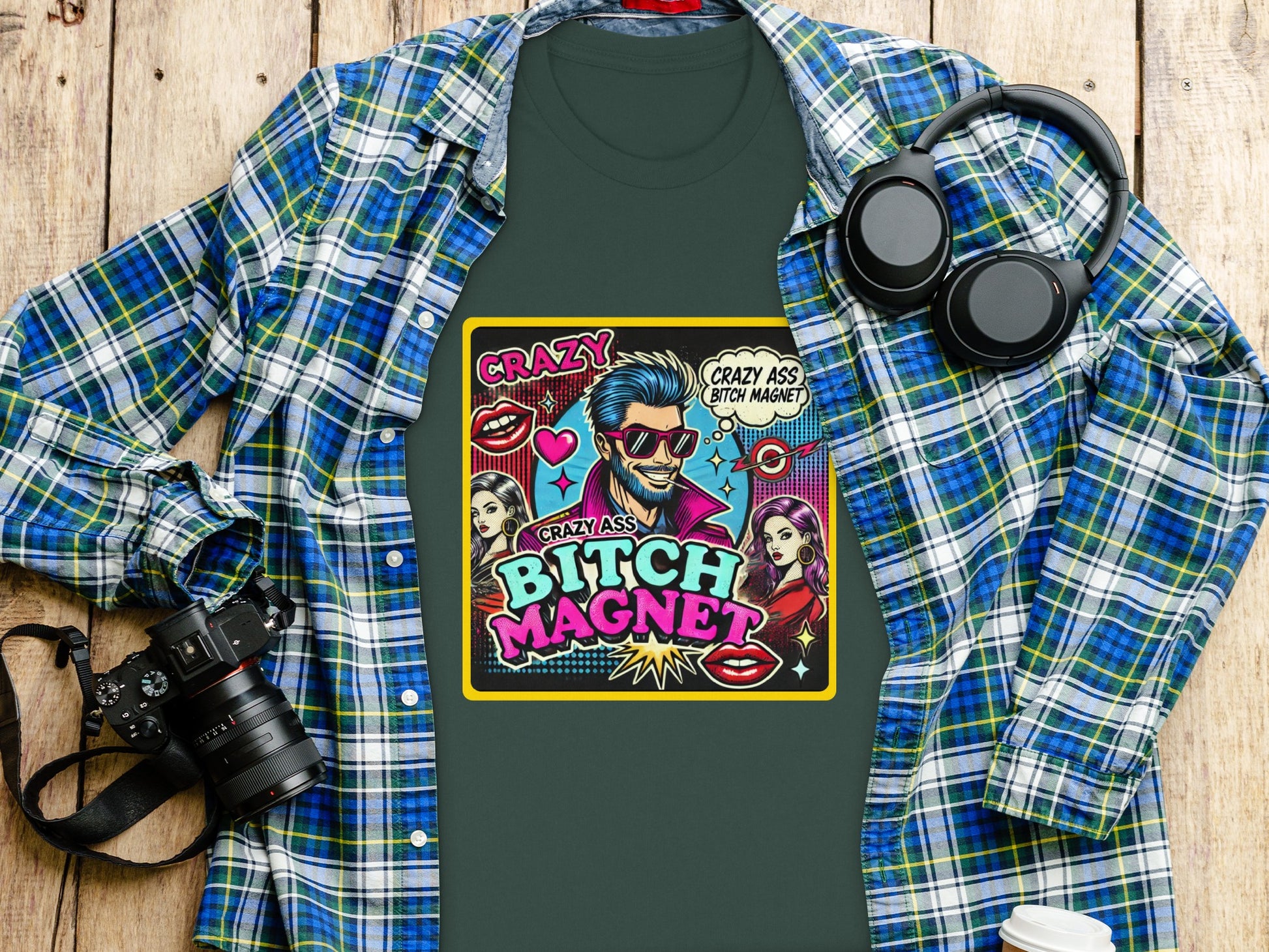 Crazy Bitch Magnet Funny Novelty Graphic T-Shirt product type