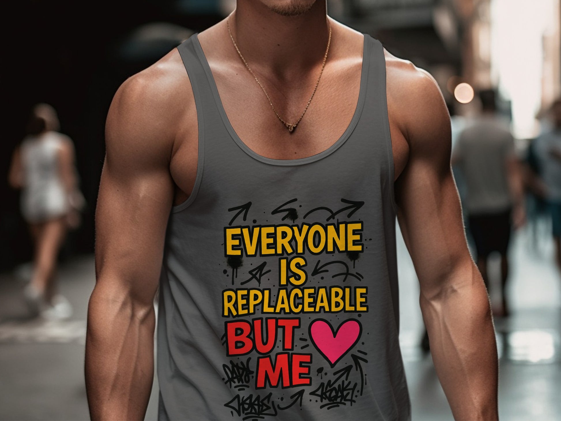 Everyone Is Replaceable But Me Graphic Tank product