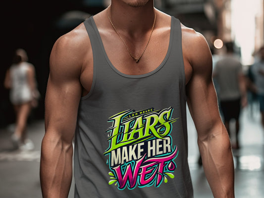 Liars Make Her Wet Graphic Tank Top product type