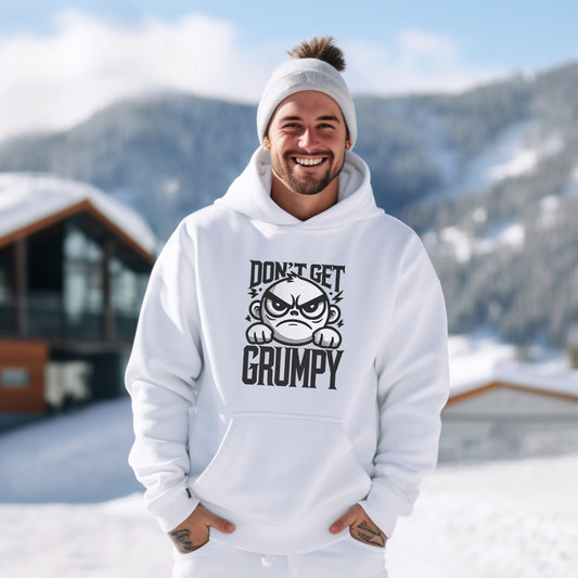 Don't Get Grumpy Stylish Hoodie Product