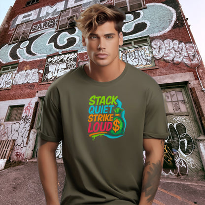 Stack Quiet Strike Loud Graphic T-Shirt