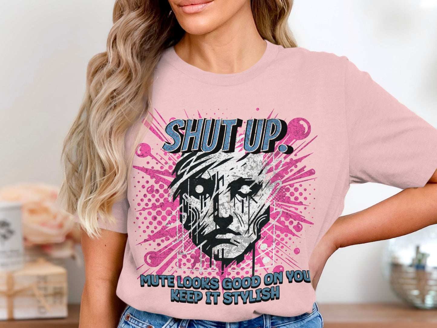 Shut Up Mute Looks Good On You Keep It Stylish product type