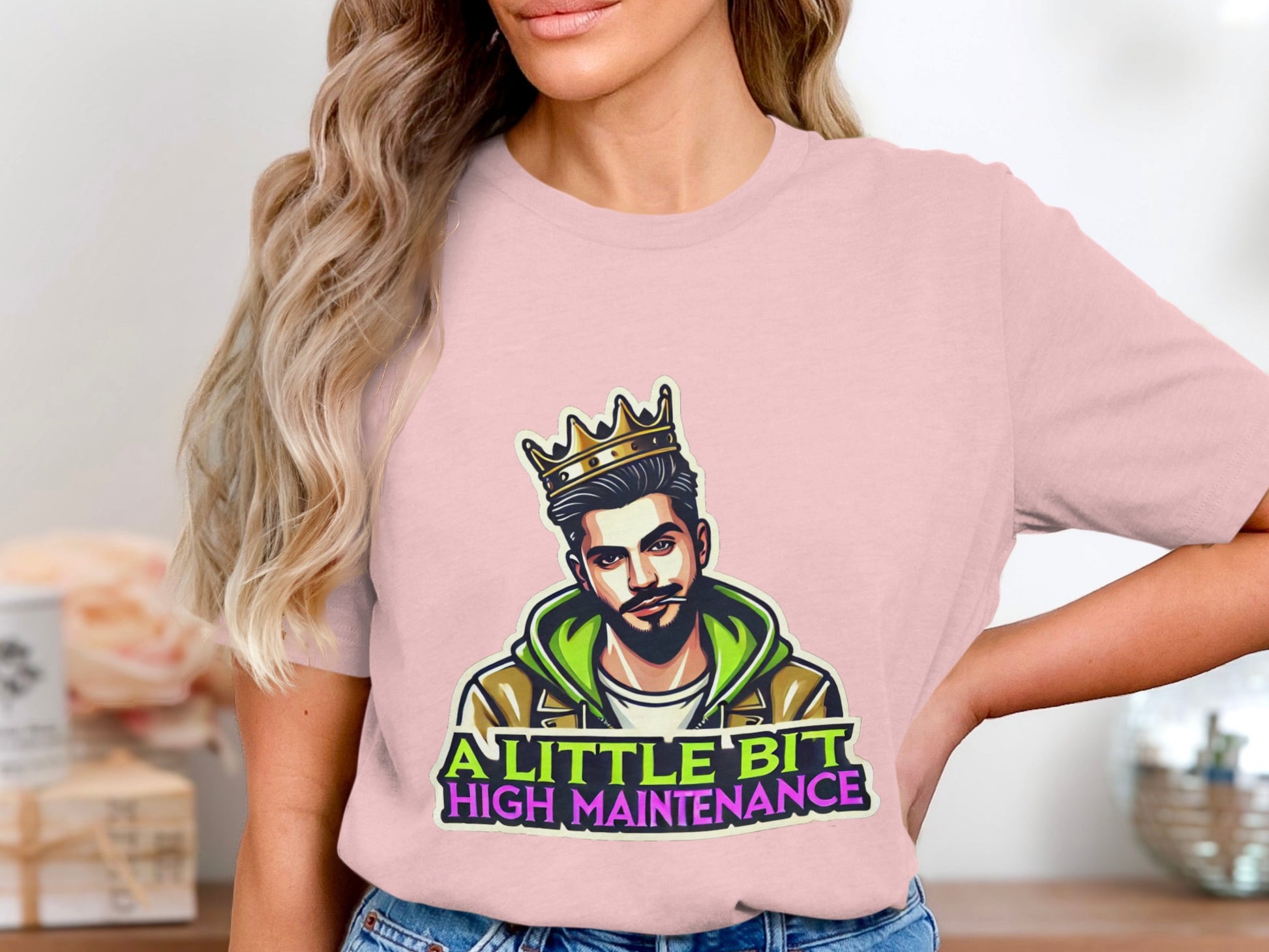 A Little Bit High Maintenance Graphic T-shirt product