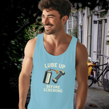 Lube Up Before Screwing Funny Graphic Tank product
