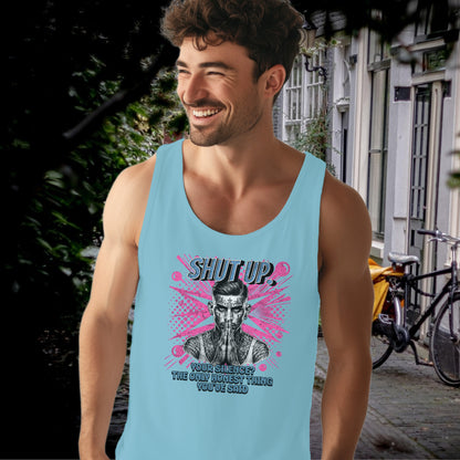 Shut Up Your Silence The Only Honest Thing Tank Top product