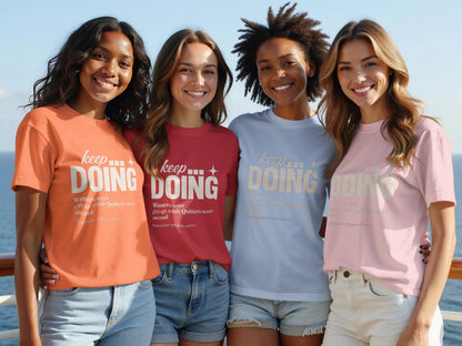 Inspirational Keep Doing Quote Graphic T-shirt
