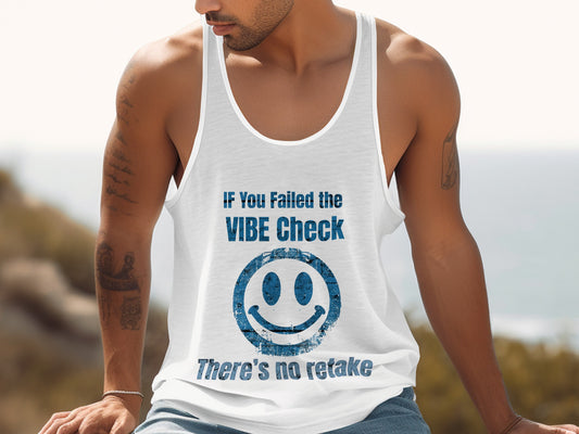 If You Failed the Vibe Check There's No Retake product type