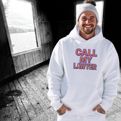 Call My Lawyer Hoodie Unique Graphic Apparel