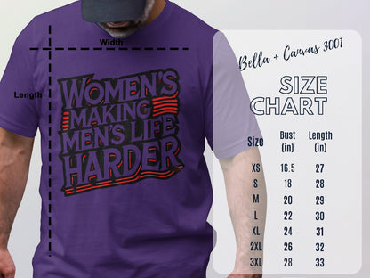 Women's Making Men's Life Harder T-Shirt product
