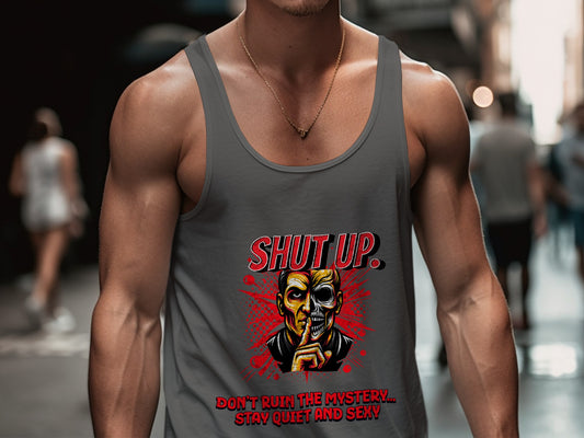 Shut Up Don't Ruin The Mystery Stay Quiet product