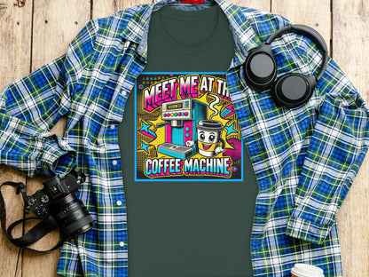 Meet Me At The Coffee Machine T-shirt product