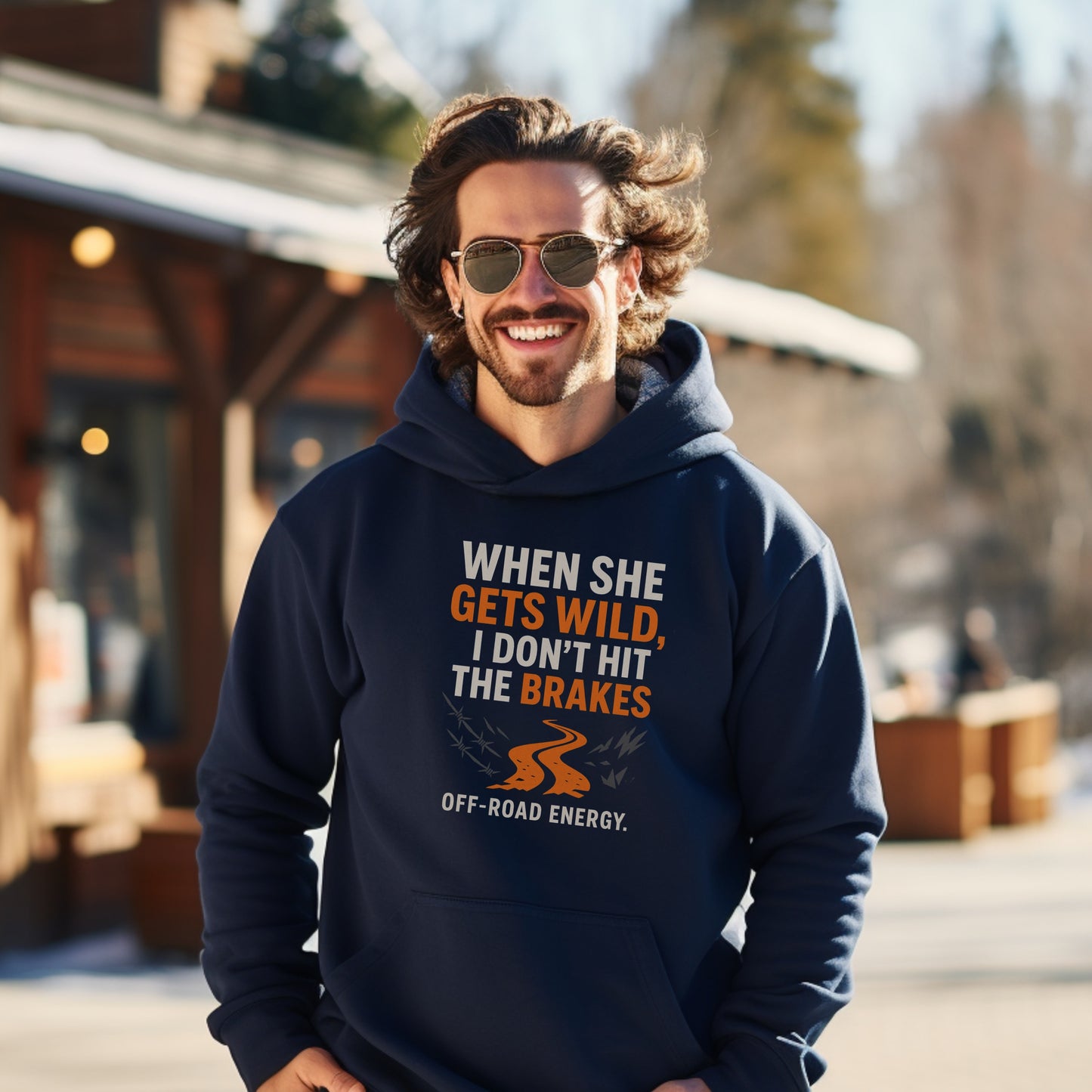 When She Gets Wild I Don't Hit the Brakes hoodie