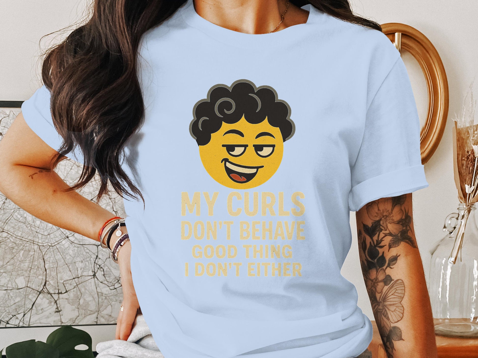 My Curls Don't Behave Good Thing I Don't Either product type