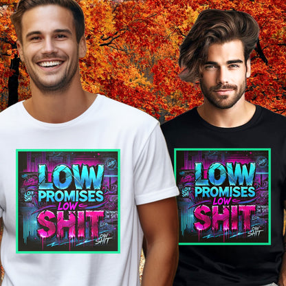 Low Promises Low Shit Graphic Tee Product