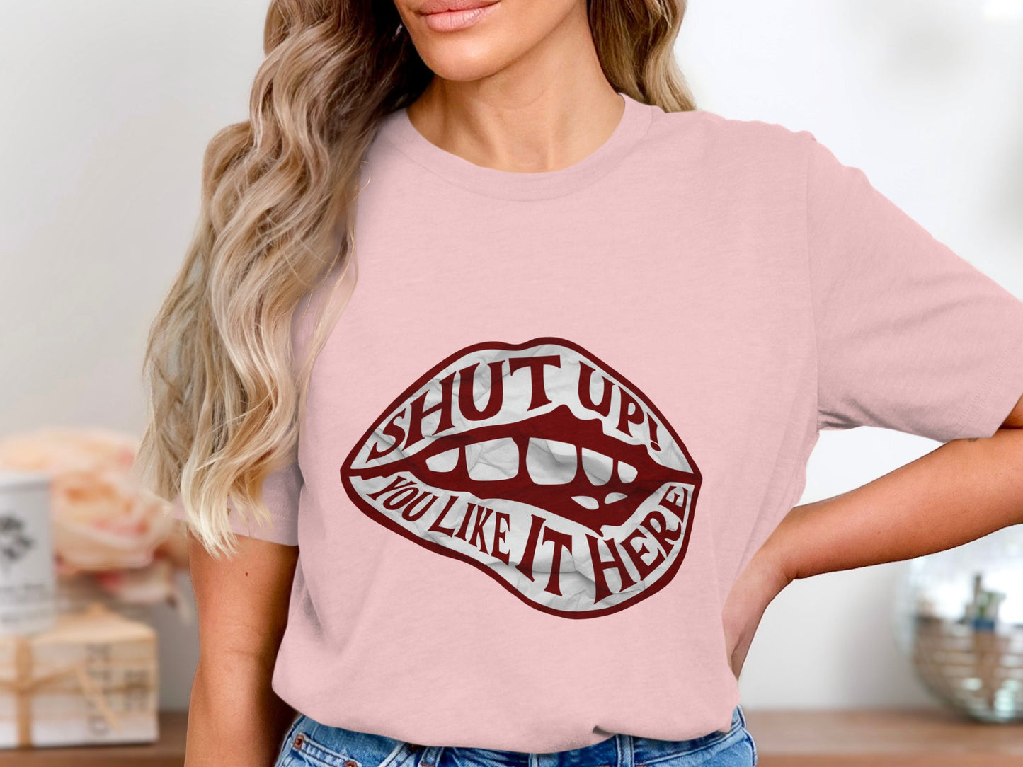 Shut Up You Like It Here Graphic Tee product
