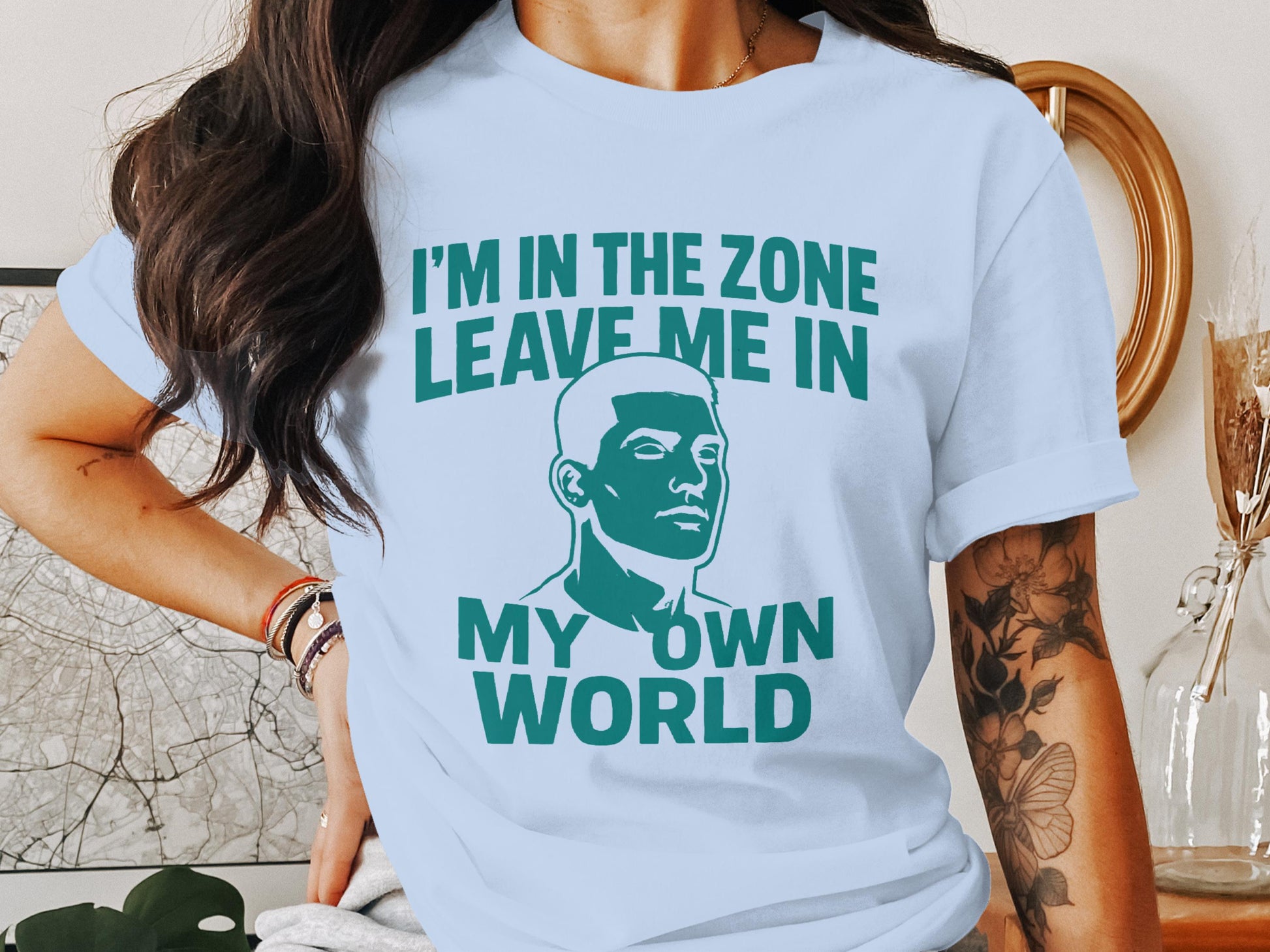 I'm in the Zone Leave Me in My Own World product type