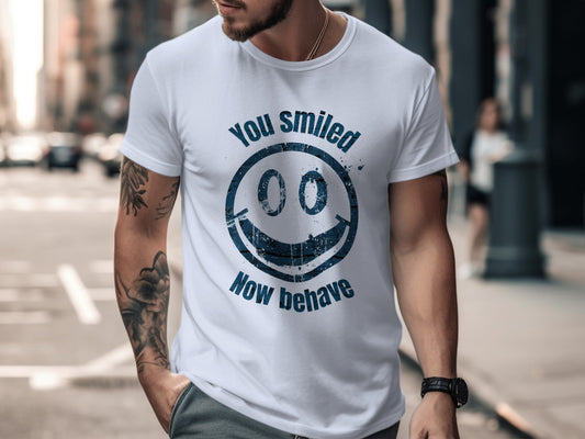 You smiled now behave smiley face tee shirt product