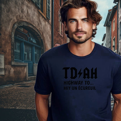 TDAH Highway To Hey Un Écureuil T-shirt