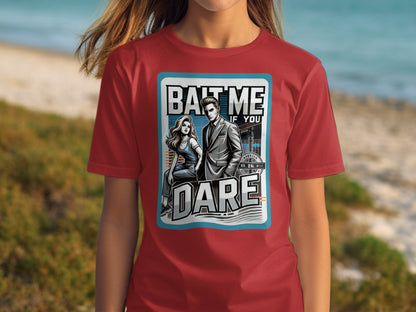 Bait Me If You Dare Graphic Print T-Shirt product