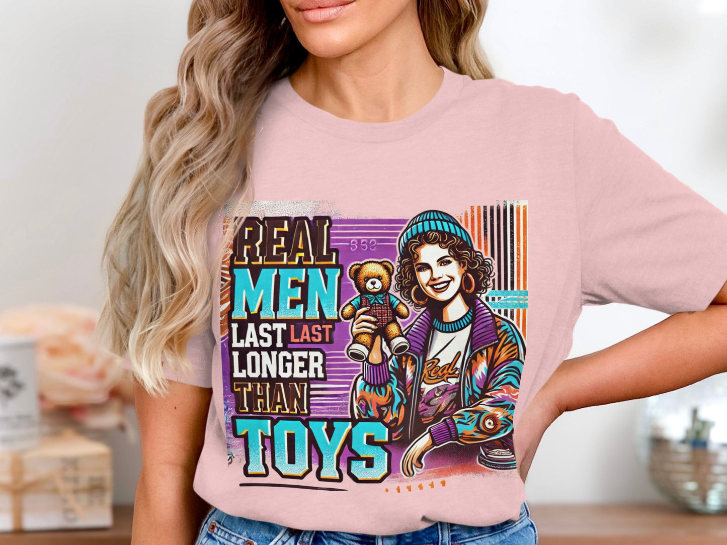 Real Men Last Longer Than Toys T-shirt product