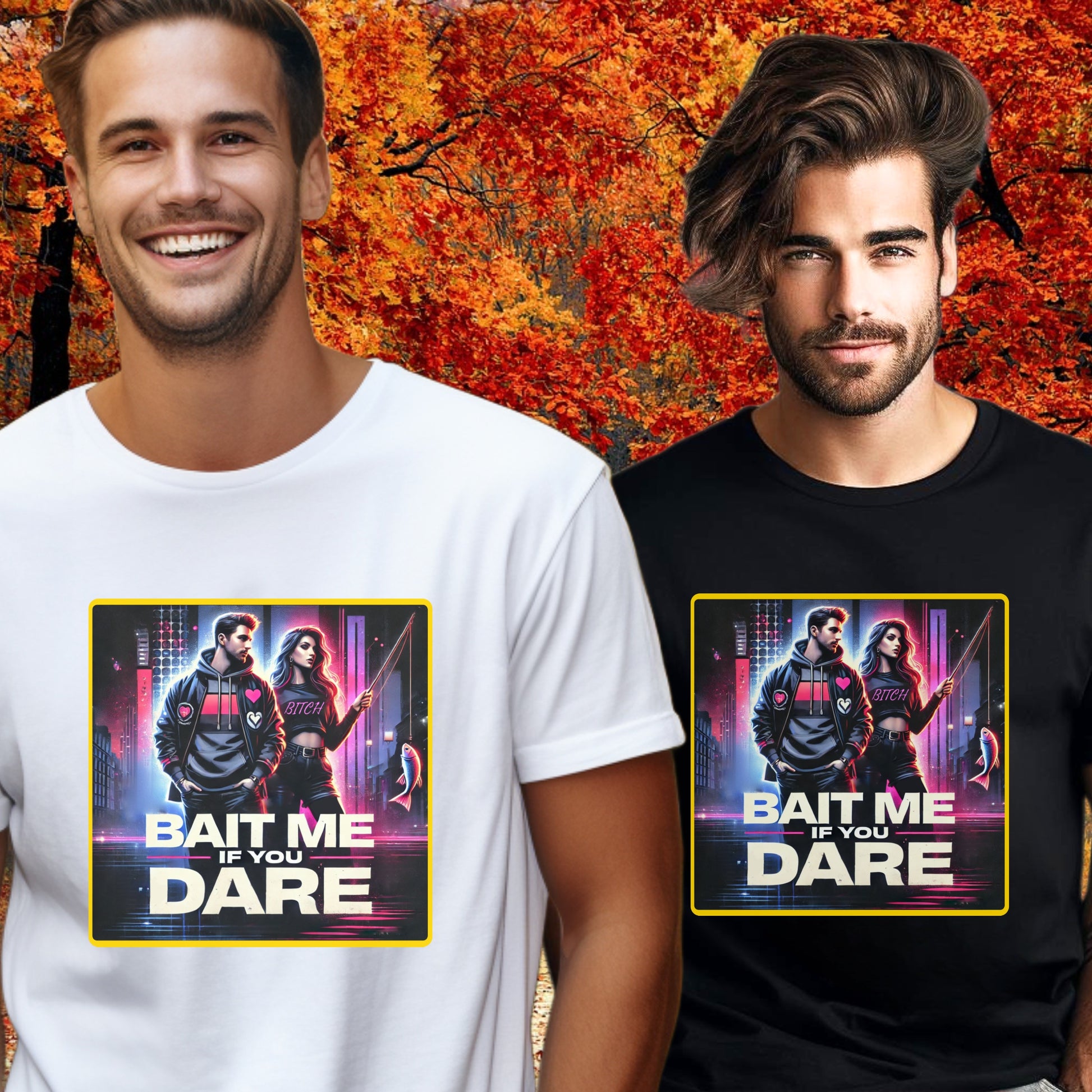 Bait Me If You Dare Graphic Tee Shirt product type