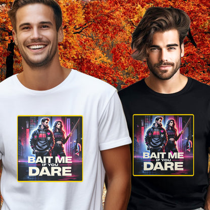 Bait Me If You Dare Graphic Tee Shirt product type
