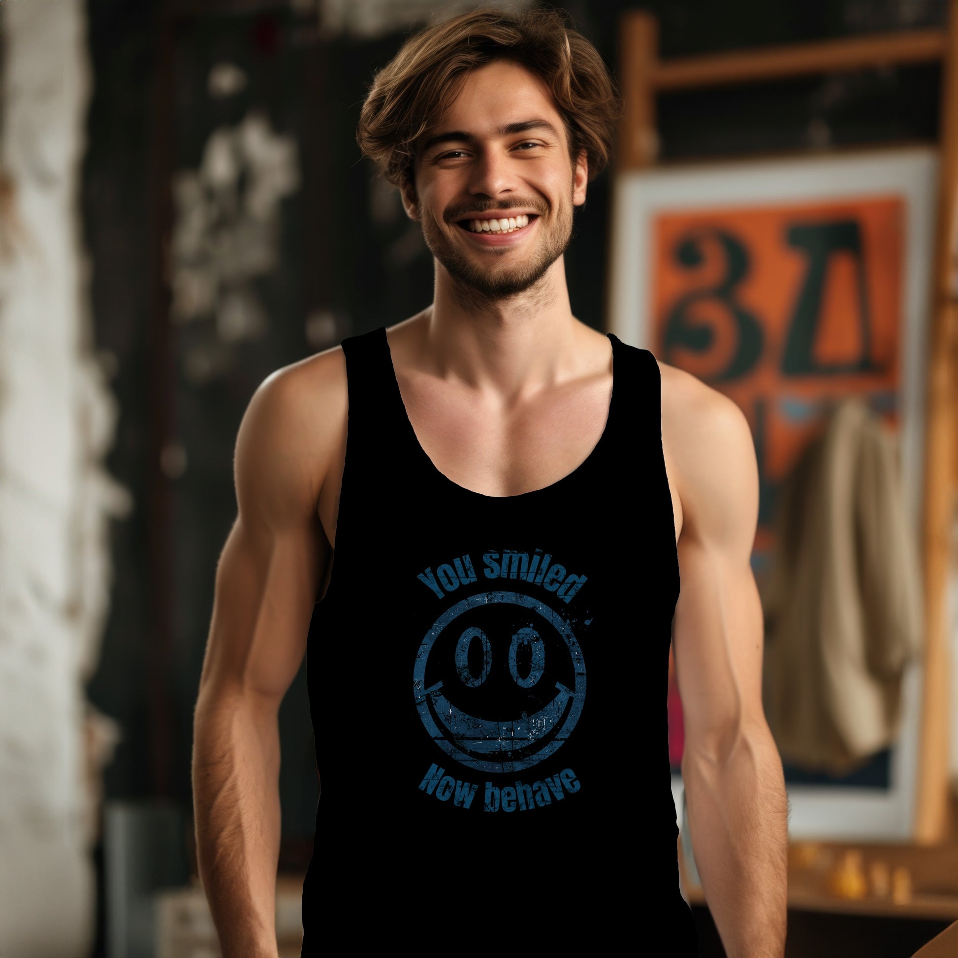 You Smiled Now Behave Funny Graphic Tank Top product
